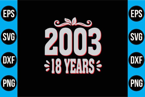 2003 18 Years T Shirt Design: A Designer's Honest Take