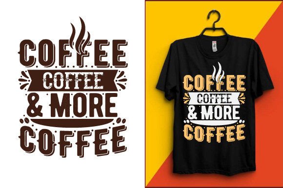 Coffee Typography T Shirt Design: A Graphic Template Review