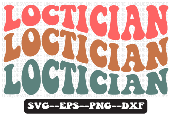 Loctician Groovy Retro SVG: Graphics & T-Shirt Designs