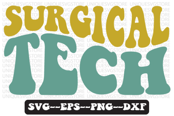 Surgical Tech Quote Retro Svg Design – Graphics & T-Shirt Designs