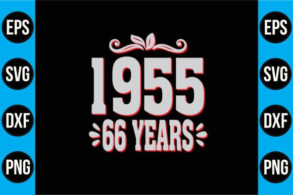 Vintage 1955 66 Years Graphic Template Review